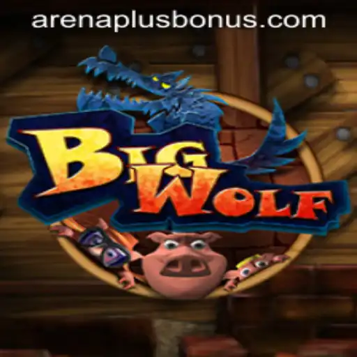 Exploring BigWolf: A Riveting Adventure in the World of ArenaPlus
