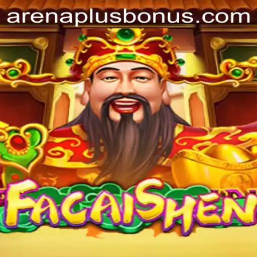 Unveiling FaCaiShen: A Cultural Journey Through Arenaplus Gaming