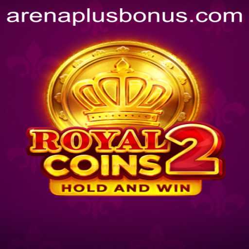 Exploring the Thrilling World of RoyalCoins2: A Deep Dive into Arenaplus